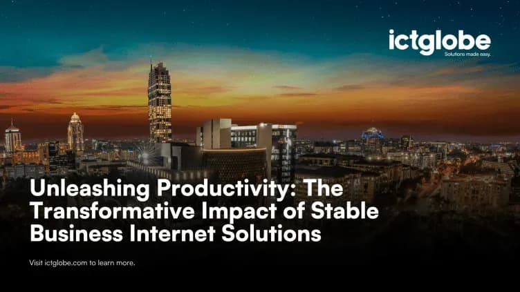 Unleashing Productivity: The Transformative Impact of Stable Business Internet Solutions