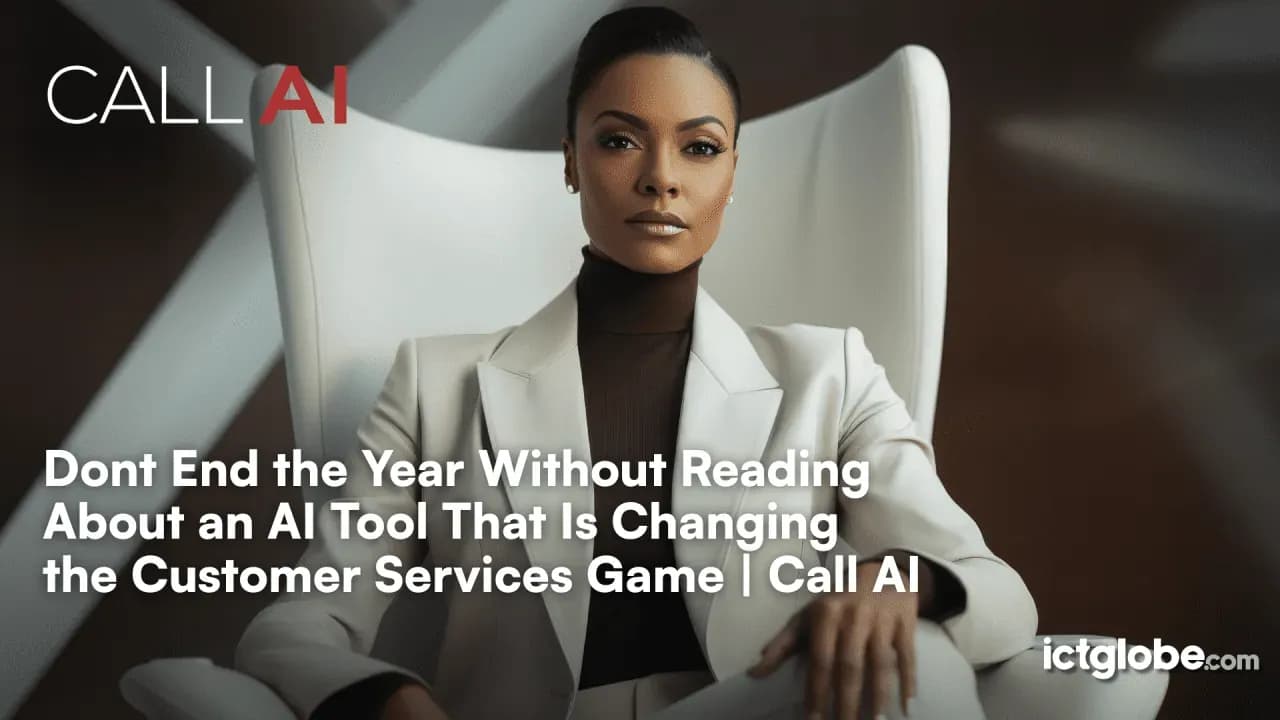 Don’t End the Year Without Reading About an AI Tool That Is Changing the Customer Services Game | Call AI